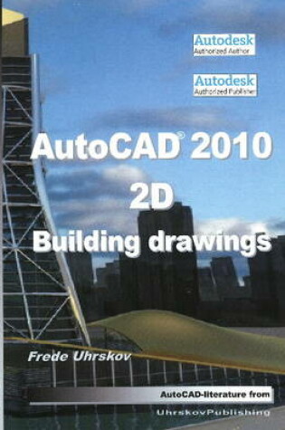 Cover of AutoCAD 2010 2D Building Drawings