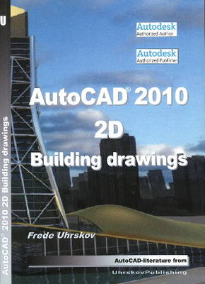 Cover of AutoCAD 2010 2D Building Drawings