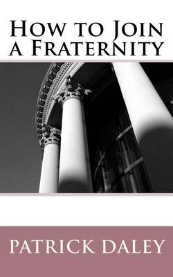 Book cover for How to Join a Fraternity