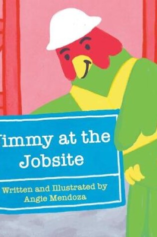 Cover of Jimmy at the Jobsite