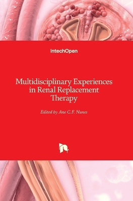 Cover of Multidisciplinary Experiences in Renal Replacement Therapy