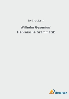 Book cover for Wilhelm Gesenius` Hebräische Grammatik