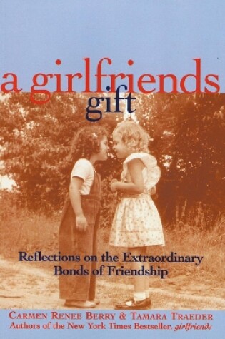 Cover of A Girlfriends Gift