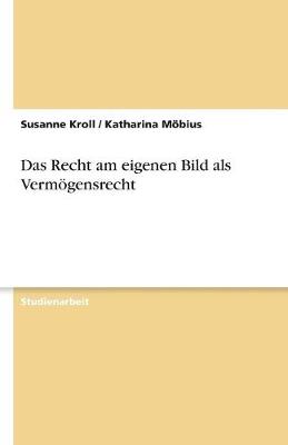 Book cover for Das Recht am eigenen Bild als Vermögensrecht