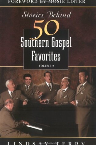 Cover of Stories Behind 50 Southern Gospel Favorites