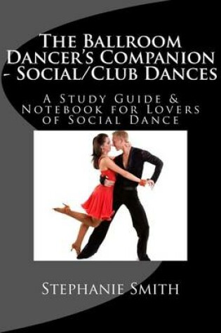 Cover of The Ballroom Dancer's Companion - Social/Club Dances