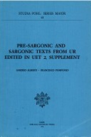 Cover of Pre-Sargonic and Sargonic Texts from Ur