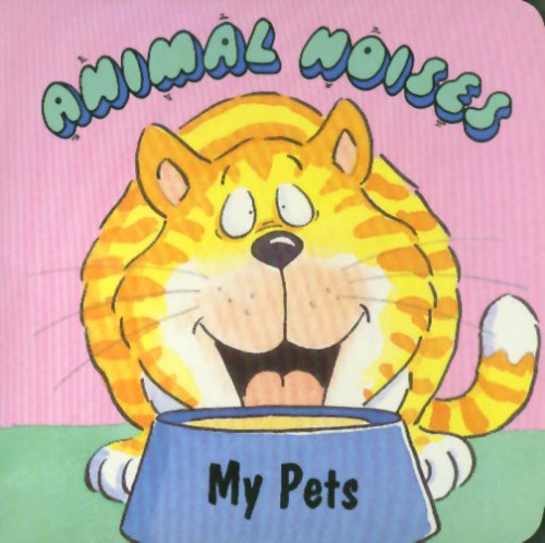 Cover of Animal Noises - My Pets