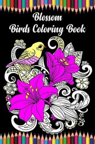 Cover of Blossom Birds Coloring Book