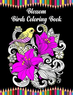 Book cover for Blossom Birds Coloring Book