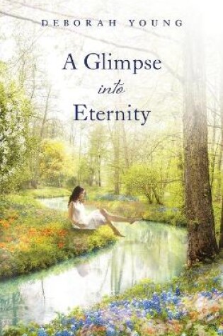 Cover of A Glimpse into Eternity