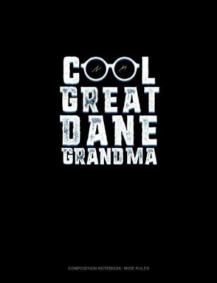 Cover of Cool Great Dane Grandma