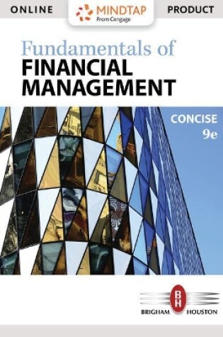 Cover of Mindtapv3.0 for Brigham/Houston's Fundamentals of Financial Management, Concise Edition, 1 Term Printed Access Card