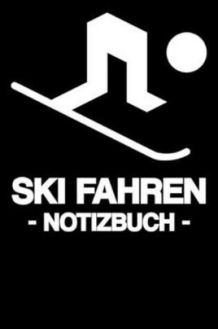 Cover of Ski Fahren - Notizbuch -