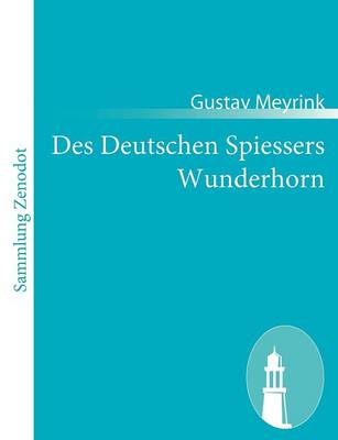 Book cover for Des Deutschen Spiessers Wunderhorn