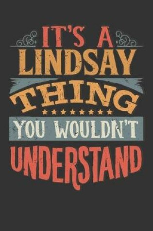 Cover of Its A Lindsay Thing You Wouldnt Understand