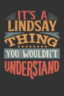 Book cover for Its A Lindsay Thing You Wouldnt Understand