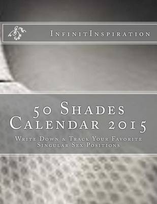 Book cover for 50 Shades Calendar 2015