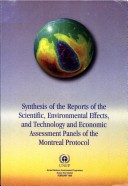 Book cover for Synthesis of the Reports of the Scientific, Environmental Effects and Technology and Economic Assessment Panels of the Montreal Protocol