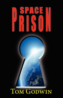 Book cover for Space Prison (Originally Published as the Survivors)