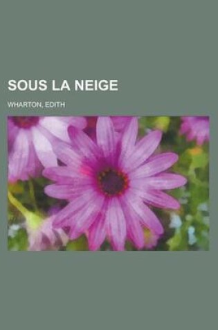 Cover of Sous La Neige