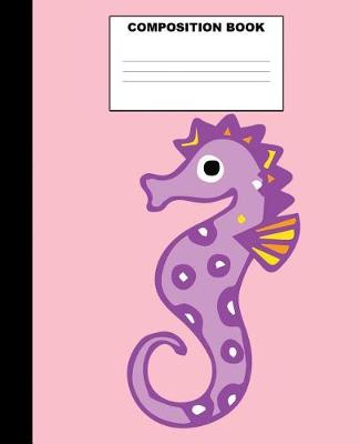 Book cover for Seahorse Composition Book