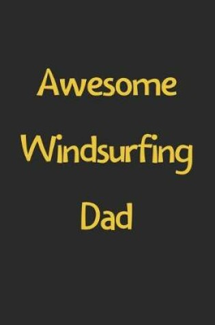 Cover of Awesome Windsurfing Dad