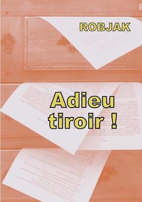 Cover of Adieu tiroir !