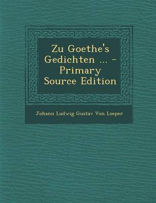 Book cover for Zu Goethe's Gedichten ...