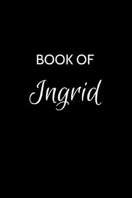 Book cover for Book of Ingrid
