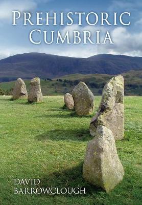 Book cover for Prehistoric Cumbria