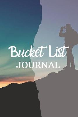 Book cover for Bucket List Journal- Motivational Notebook To Write In-Blank Guided Journal Personal Edition-6"x9"/120 pages Book 8