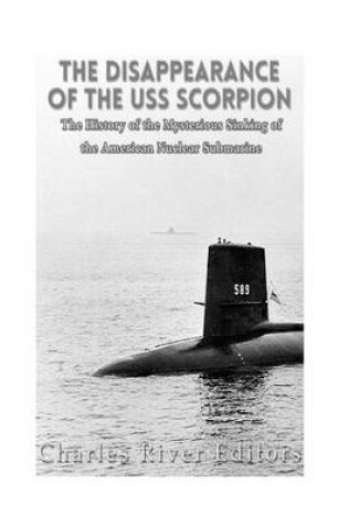 Cover of The Disappearance of the USS Scorpion