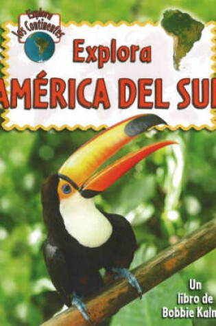 Cover of Explora America del Sur