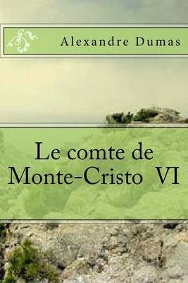 Book cover for Le comte de Monte-Cristo VI