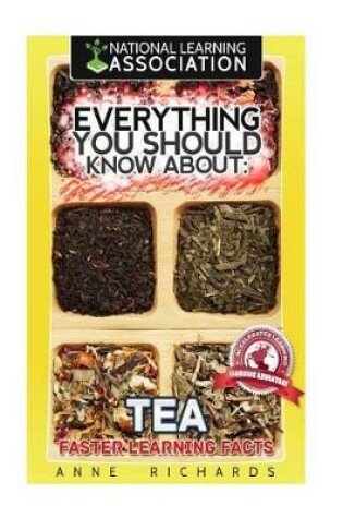 Cover of Everything You Should Know About Tea