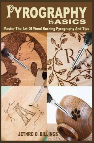 Cover of Pyrography Basics