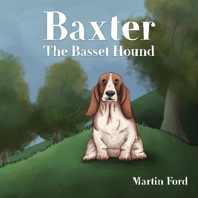 Book cover for Baxter the Basset Hound