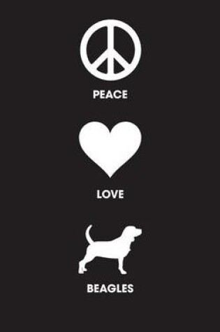 Cover of Peace Love Beagles