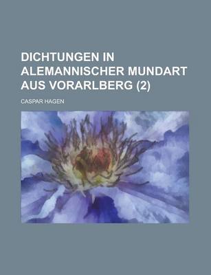 Book cover for Dichtungen in Alemannischer Mundart Aus Vorarlberg (2)