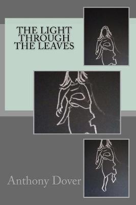 Book cover for The light through the leaves