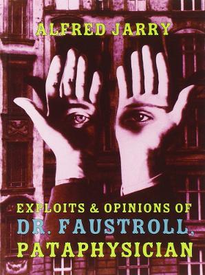 Book cover for Exploits & Opinions Of Dr Faustroll