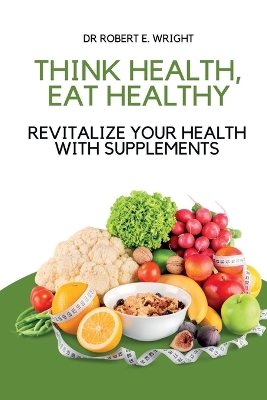 Book cover for Think Health, Eat Healthy