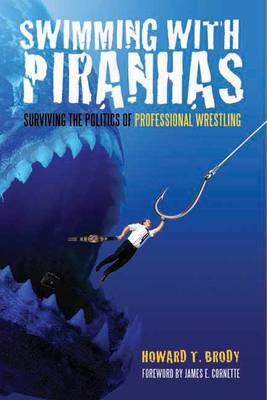 Book cover for Swimming With Piranhas