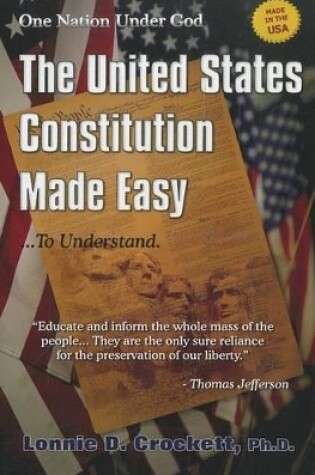 Cover of The United States Constitution Made Easy... to Understand