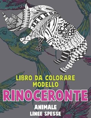 Cover of Libro da colorare modello - Linee spesse - Animale - Rinoceronte