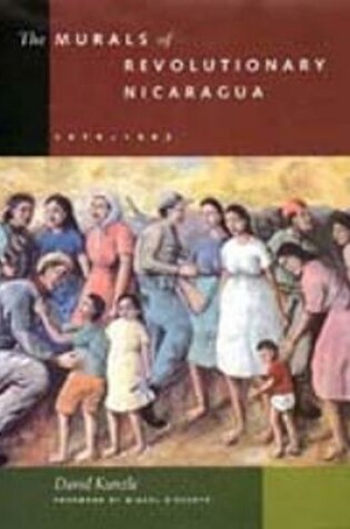 Cover of The Murals of Revolutionary Nicaragua, 1979 1992