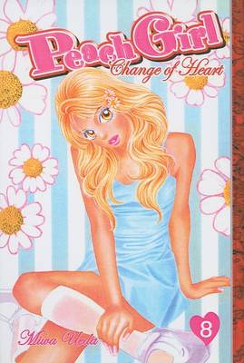 Book cover for Peach Girl: Change of Heart, Vol. 8