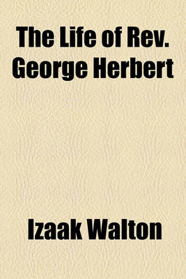 Book cover for The Life of REV. George Herbert