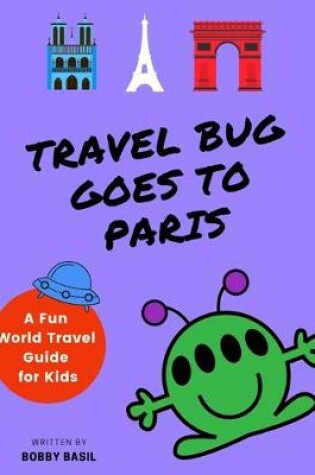 Cover of Travel Bug Goes to Paris